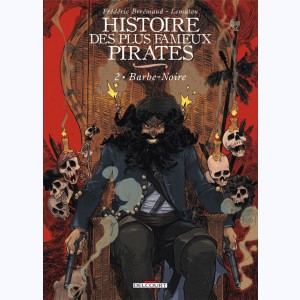 Histoire des plus fameux pirates : Tome 2, Barbe-Noire