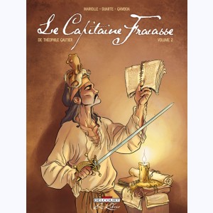Le Capitaine Fracasse : Tome 2