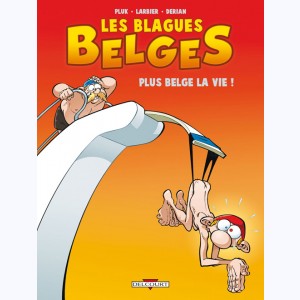 Les Blagues belges : Tome 4, Plus belge la vie !