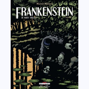 Frankenstein (Mousse) : Tome 2