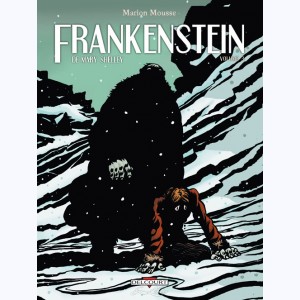 Frankenstein (Mousse) : Tome 3