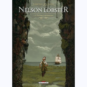 Les Aventures extraordinaires de Nelson Lobster : Tome 1, L'Île des Lestrygons