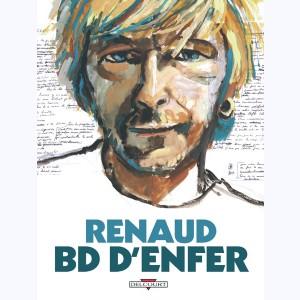 Les belles histoires d'Onc' Renaud, Renaud BD d'enfer