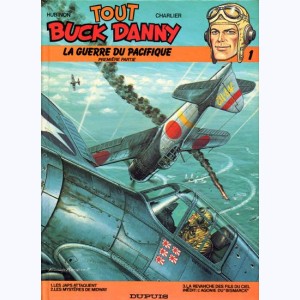 Tout Buck Danny : Tome 1, La guerre du Pacifique (1/2)