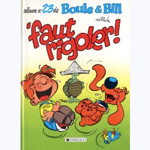 Boule & Bill : Tome 23, 'Faut rigoler !