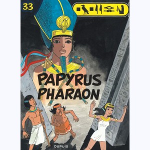 Papyrus : Tome 33, Papyrus Pharaon