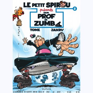 Le Petit Spirou présente... : Tome 6, Mon prof de Zumba