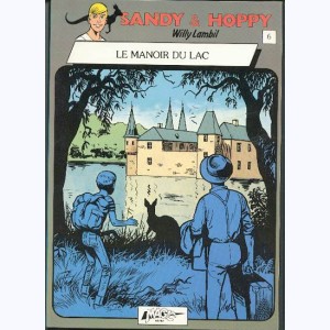 Sandy & Hoppy : Tome 6, Le manoir du lac