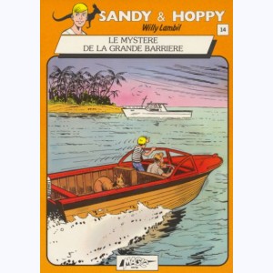 Sandy & Hoppy : Tome 14, Le mystère de la grande barrière
