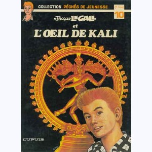 10 : Jacques Le Gall : Tome 1, L'œil de Kali