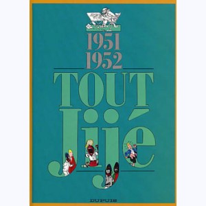 Tout Jijé : Tome 1, 1951-1952