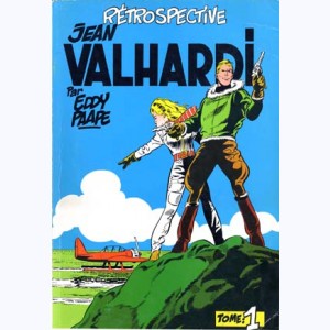 Jean Valhardi : Tome 1, Rétrospective