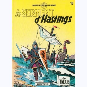 Les Timour : Tome 16, Le serment d'Hastings