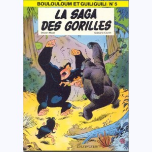 Boulouloum et Guiliguili : Tome 5, La saga des gorilles