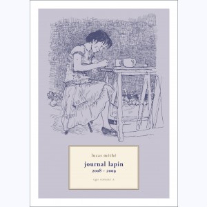 Journal lapin, 2008 - 2009