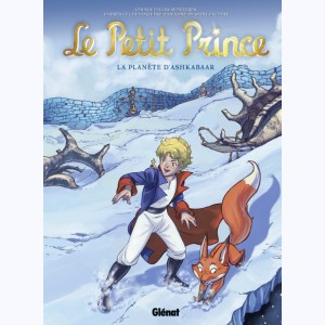 Le Petit Prince : Tome 22, La Planète d'Ashkabaar