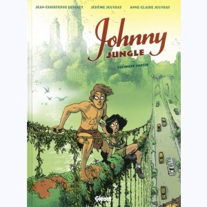 Johnny Jungle : Tome 1, Première partie