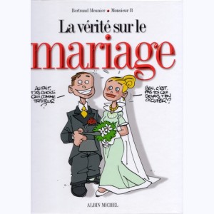 La vérité sur..., La vérité sur le mariage : 