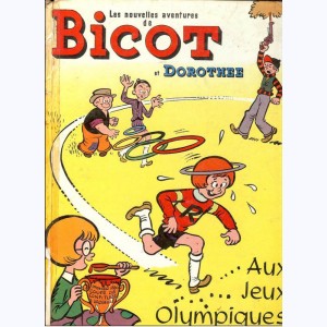Bicot : Tome 3, Bicot et Dorothée aux Jeux Olympiques : 