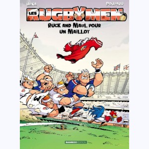 Les Rugbymen : Tome 13, Ruck and maul pour un maillot : 