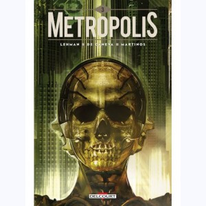 Metropolis : Tome 3