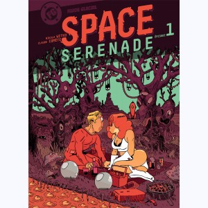 Space Sérénade : Tome 1