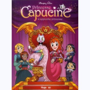 Princesse Capucine, l'apprentie princesse