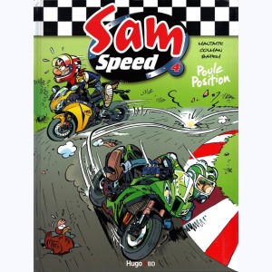 Sam Speed : Tome 4, Poule position