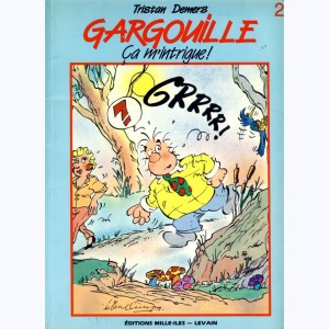 Gargouille : Tome 2, Ça m'intrigue !