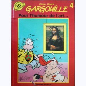 Gargouille : Tome 4, Pour l'humour de l'art...