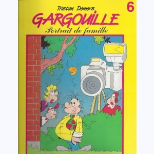 Gargouille : Tome 6, Portrait de famille