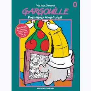 Gargouille : Tome 0, Premières aventures : 