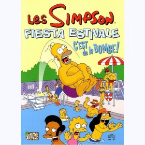 Les Simpson - Fiesta Estivale : Tome 1, C'est de la bombe