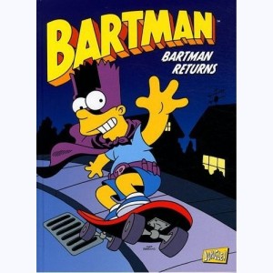 Bartman : Tome 2, Bartman returns