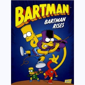 Bartman : Tome 3, Bartman rises