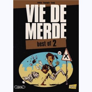 Vie de Merde, Best of 2