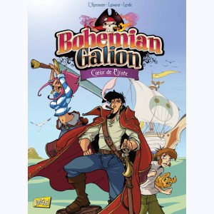 Bohemian Galion : Tome 1, Coeur de Pirate