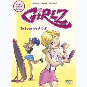 Secrets de Girlz : Tome 2, Le look de A à Z