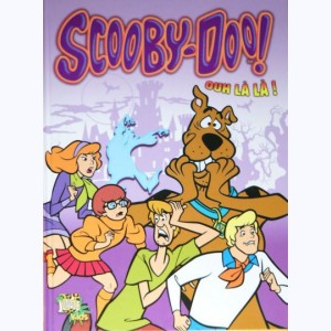 Scooby-Doo ! : Tome 3, Ouh là là !