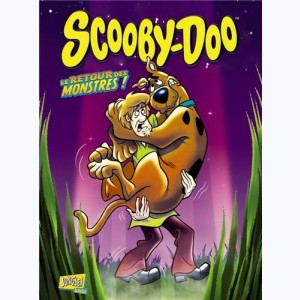 Scooby-Doo ! : Tome N1, Le retour des monstres !