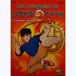 Les Aventures de Jackie Chan : Tome 1, Le médaillon de Jade
