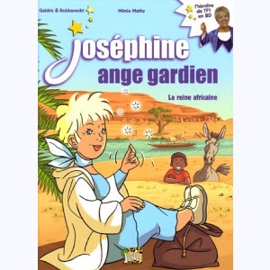 Joséphine ange gardien : Tome 1, La reine africaine