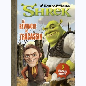 Shrek : Tome 1, La revanche de Tracassin