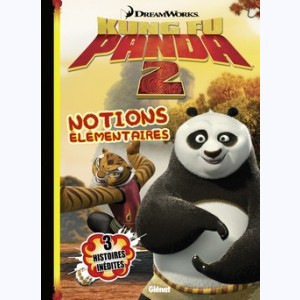 Kung Fu Panda : Tome 3, Notions élémentaires