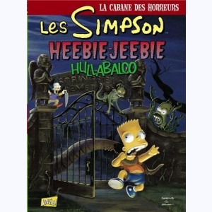 Les Simpson (la cabane des horreurs) : Tome 3, Heebie Jeebie Hullabaloo
