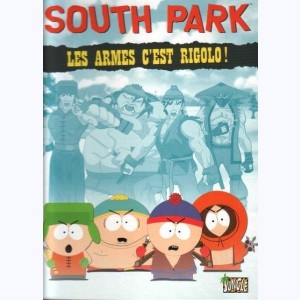 South Park : Tome 1, Les armes c'est rigolo !