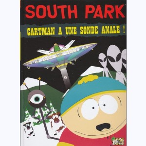 South Park : Tome 2, Cartman a une sonde anale