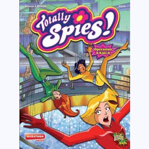 Totally Spies : Tome 3, Opération S-eau-S