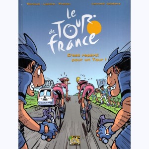 Le tour de France : Tome 2, C'est reparti pour un Tour !