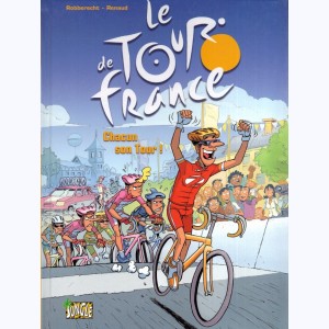 Le tour de France : Tome 3, Chacun son tour !